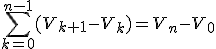 3$\sum_{k=0}^{n-1}(V_{k+1}-V_k)=V_n-V_0